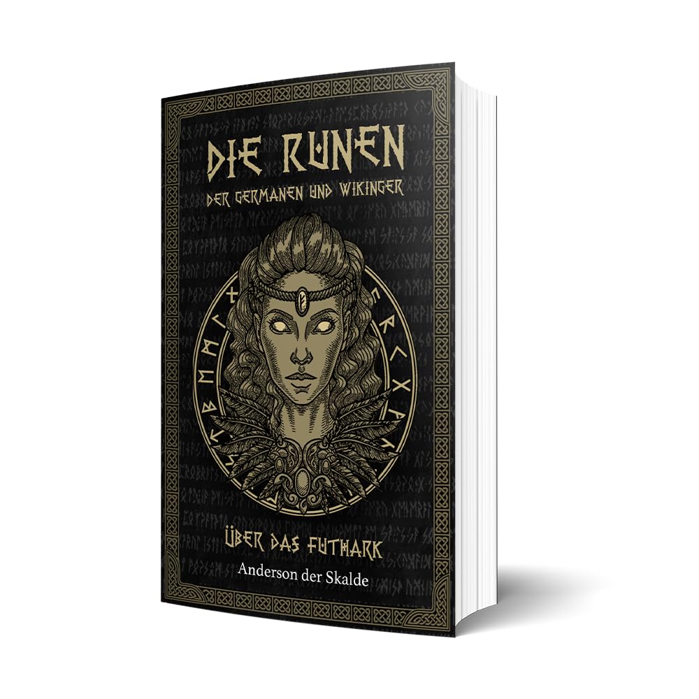 Die Runen der Germanen und Wikinger für Einsteiger - Magische Zeichen leicht verständlich Religion & Esotericism