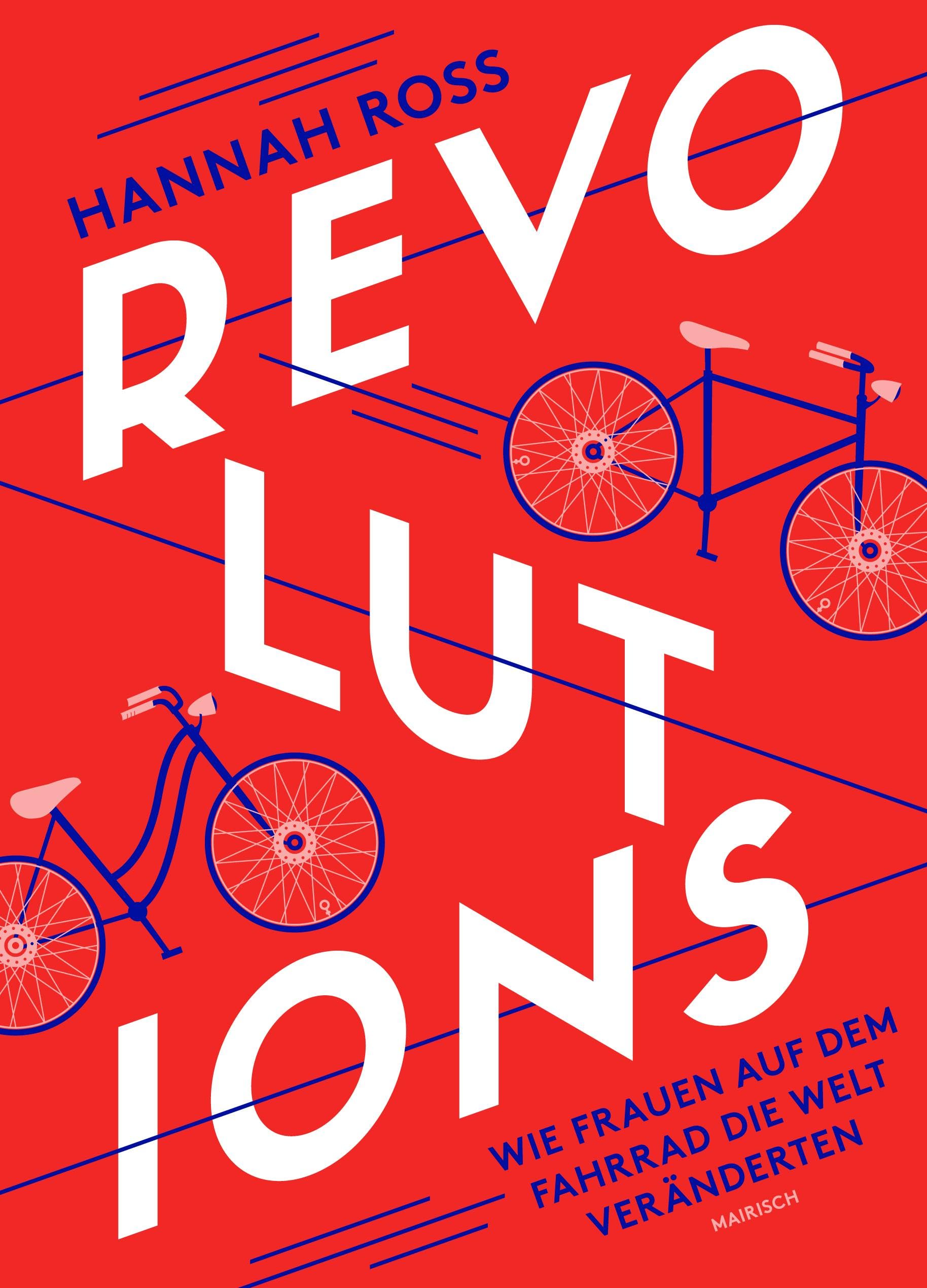 Revolutions: Wie Frauen auf dem Fahrrad die Welt veränderten Social Sciences
