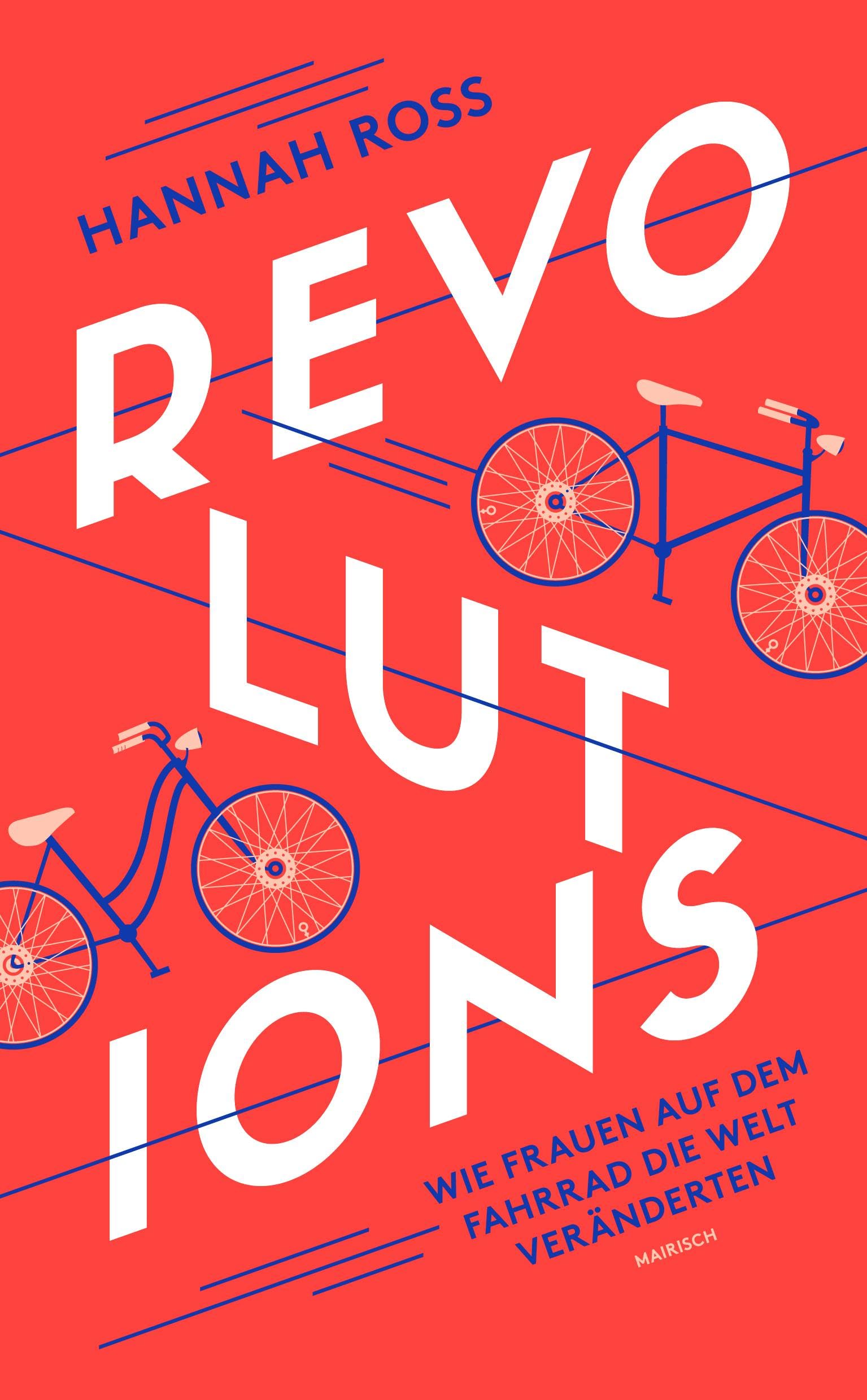 Revolutions: Wie Frauen auf dem Fahrrad die Welt veränderten Social Sciences