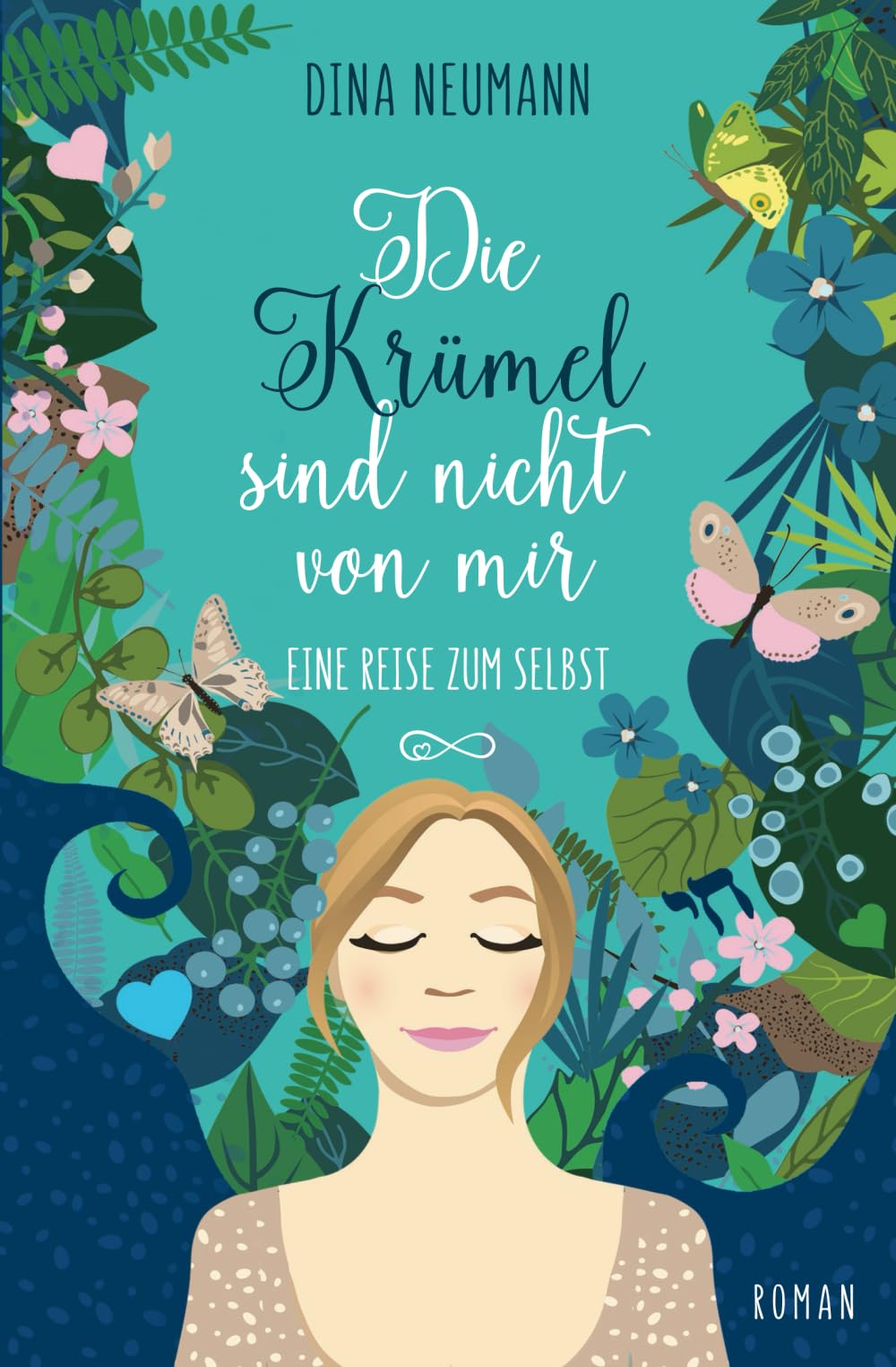 Die Krümel sind nicht von mir – Eine Reise zum Selbst – Erster Band der Krümel-Reihe Contemporary literature