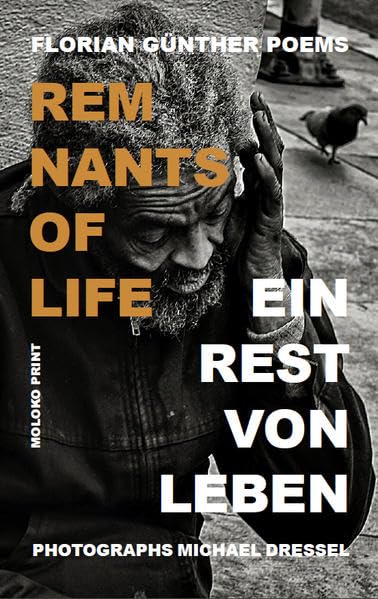 Remnants of Life: Ein Rest von Leben (Moloko Print) Poetry