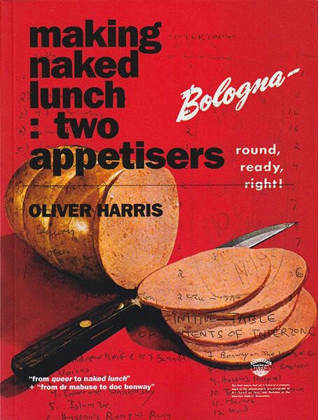 Making Naked Lunch: Two Appetisers (Moloko Print) Books