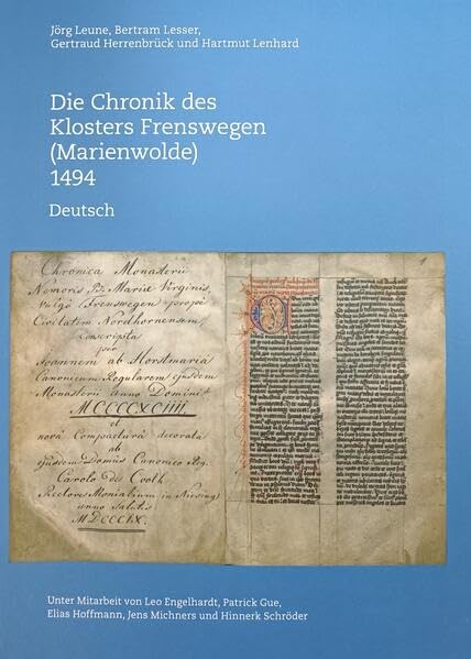 Die Chronik des Klosters Frenswegen (Marienwolde) 1494: Deutsch (Das Bentheimer Land) Leisure, Home & Garden