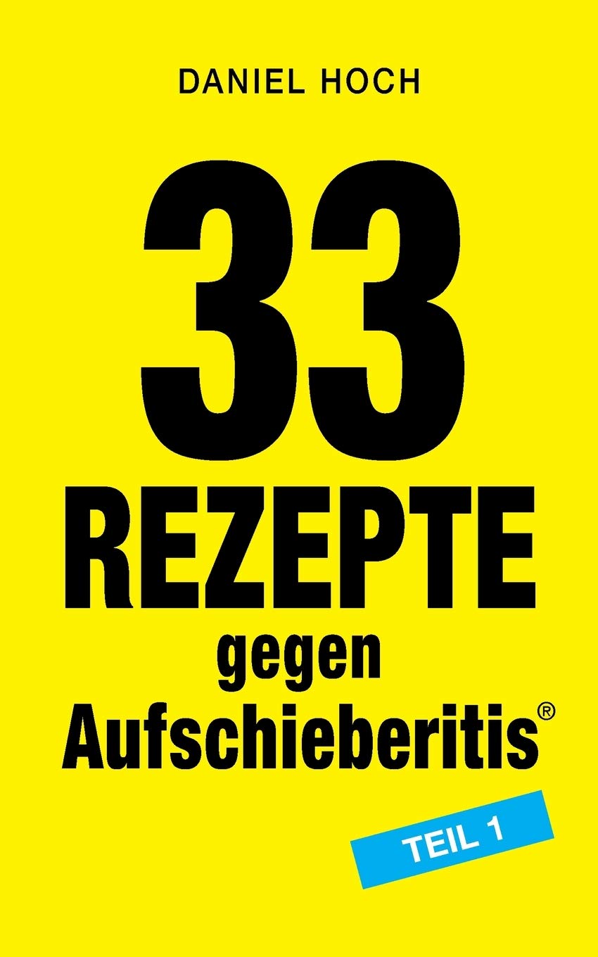 Product Image: 33 Rezepte gegen Aufschieberitis Teil 1