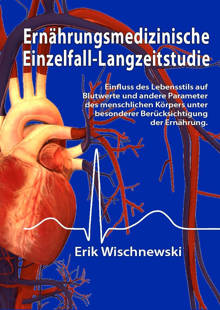 Ernährungsmedizinische Einzelfall-Langzeitstudie Medicine