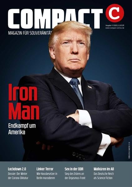 COMPACT 11/2020: Iron Man.: Endkampf um Amerika! Politics & History