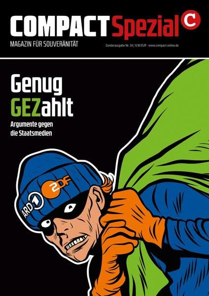 COMPACT-Spezial 34: Genug GEZahlt! Politics & History