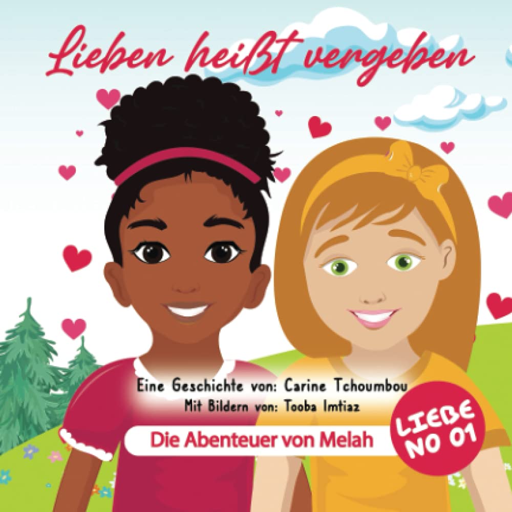 Die Abenteuer von Melah: Lieben heißt verzeihen book