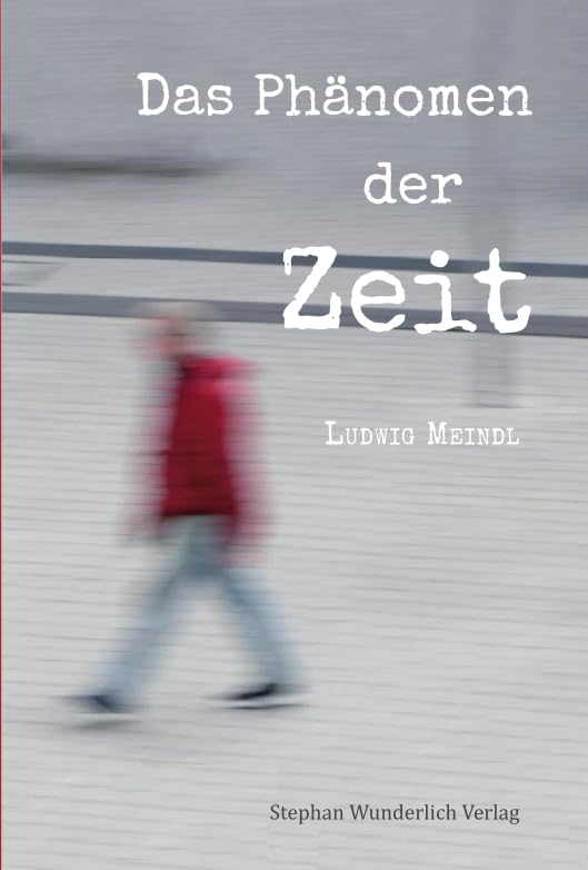 Das Phänomen der Zeit Philosophy Books