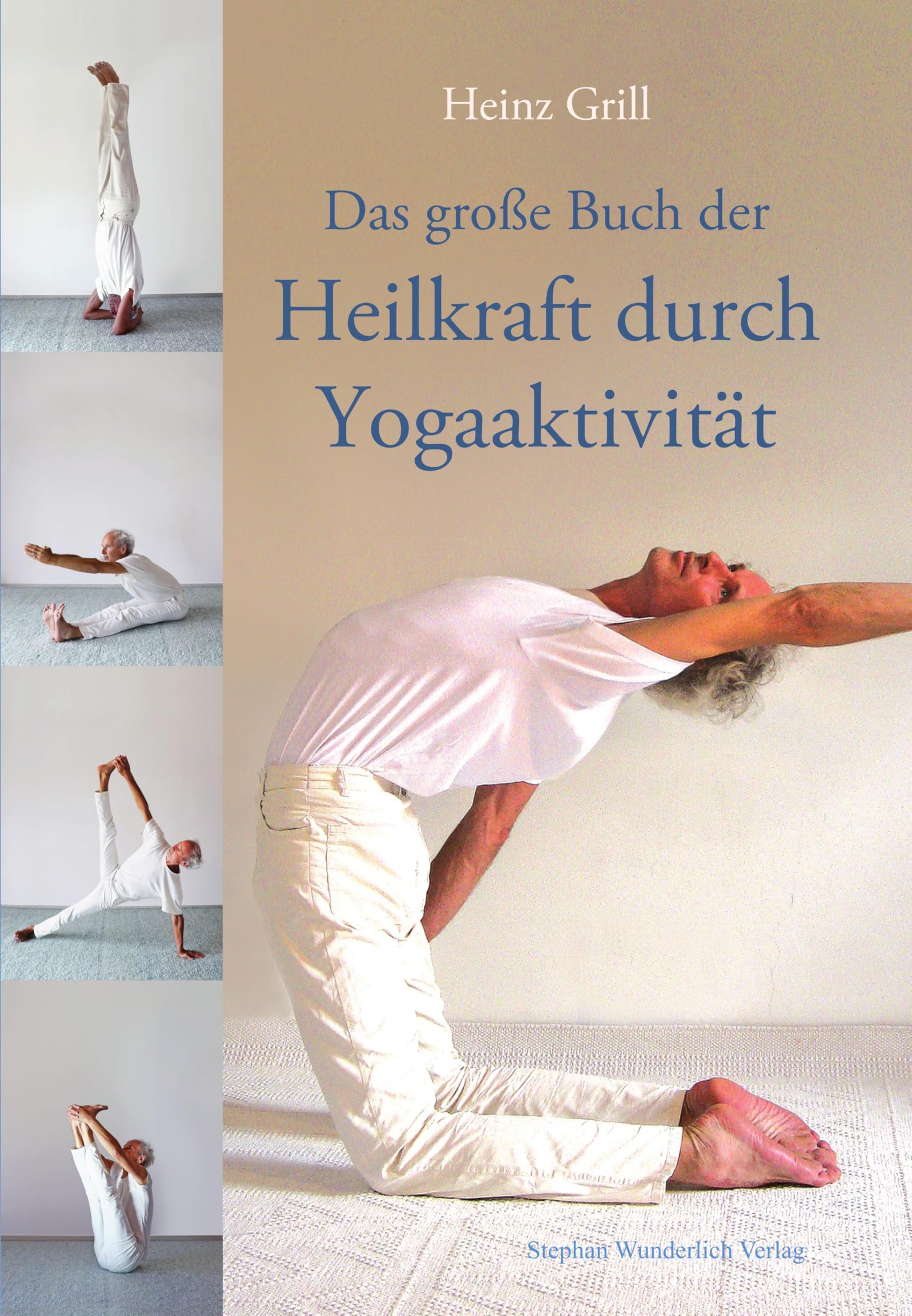 Das große Buch der Heilkraft durch Yogaaktivität Health, Nutrition & Fitness