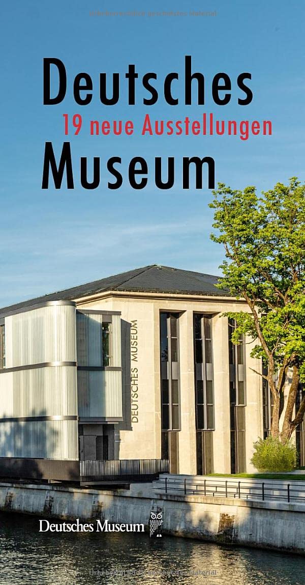 Deutsches Museum: 19 neue Ausstellungen. Museumsführer Social Sciences