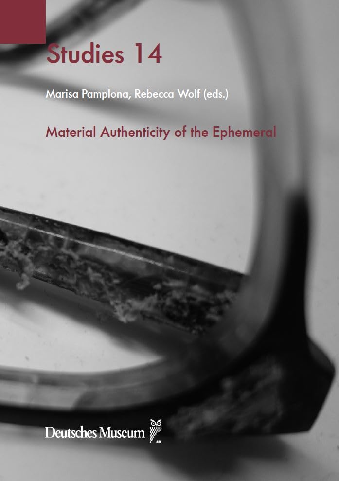 Material Authenticity of the Ephemeral (Deutsches Museum Studies) Books