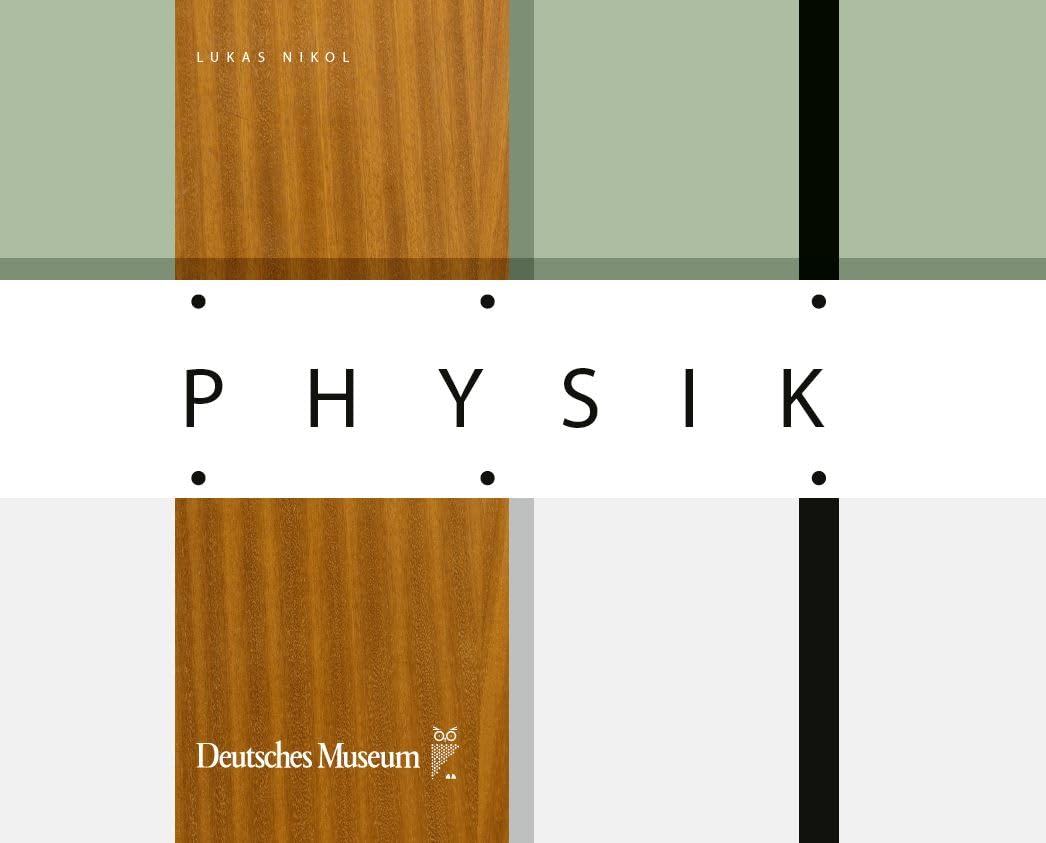 Physik: Die Ausstellung des Deutschen Museums 1957–2022 Architecture