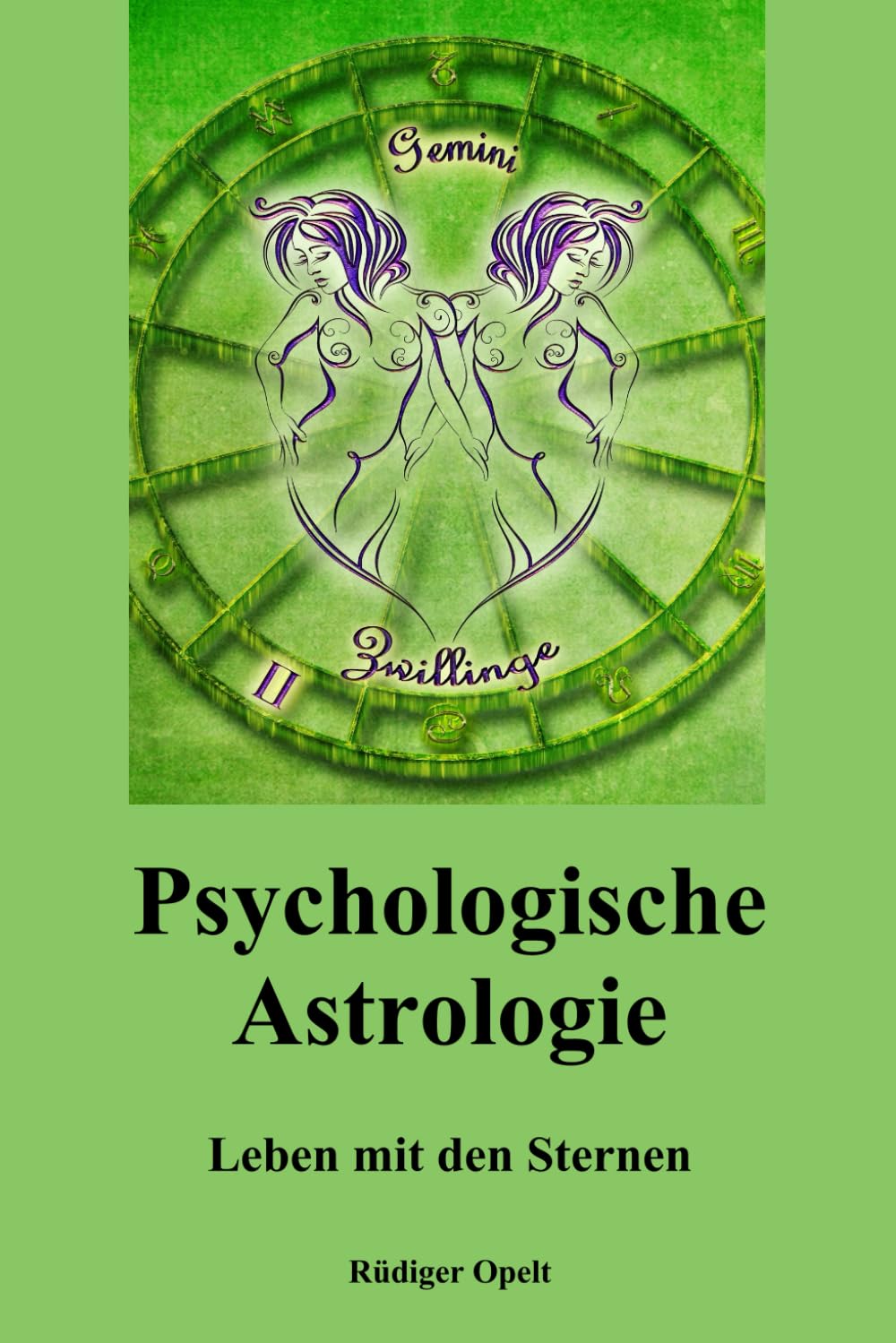 Psychologische Astrologie: Leben mit den Sternen Medicine