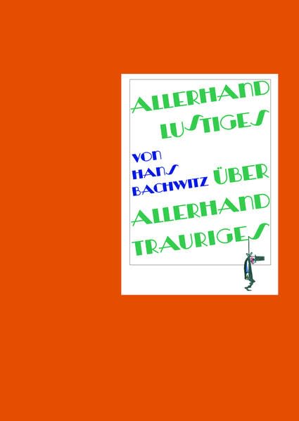 Allerhand Lustiges über allerhand Trauriges (Fundsachen) book