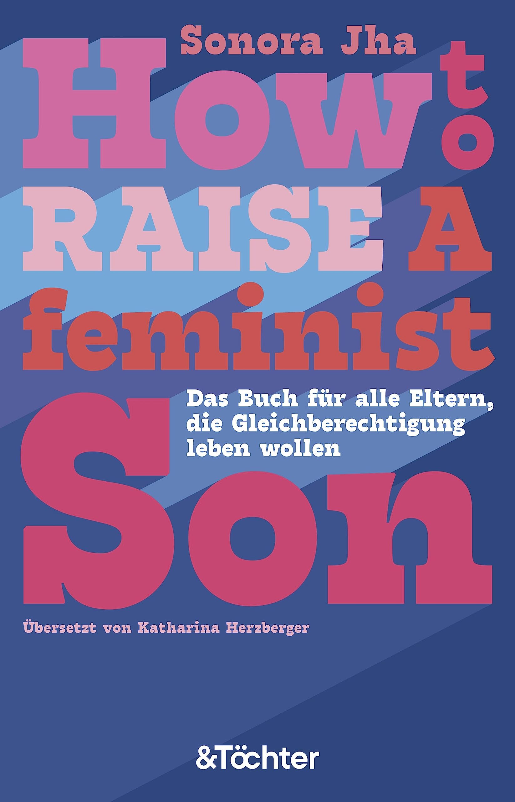 How to raise a feminist son Social Sciences