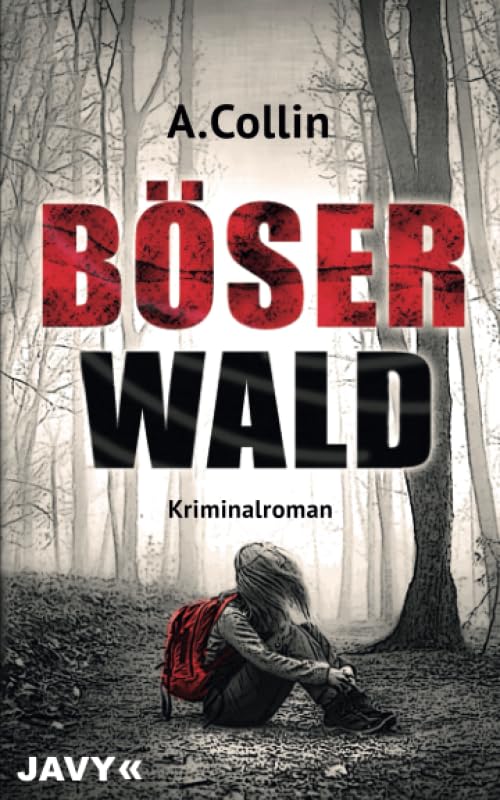 Böser Wald: Kriminalroman (Ein Fall für den Maler, Band 3) Action & Adventure