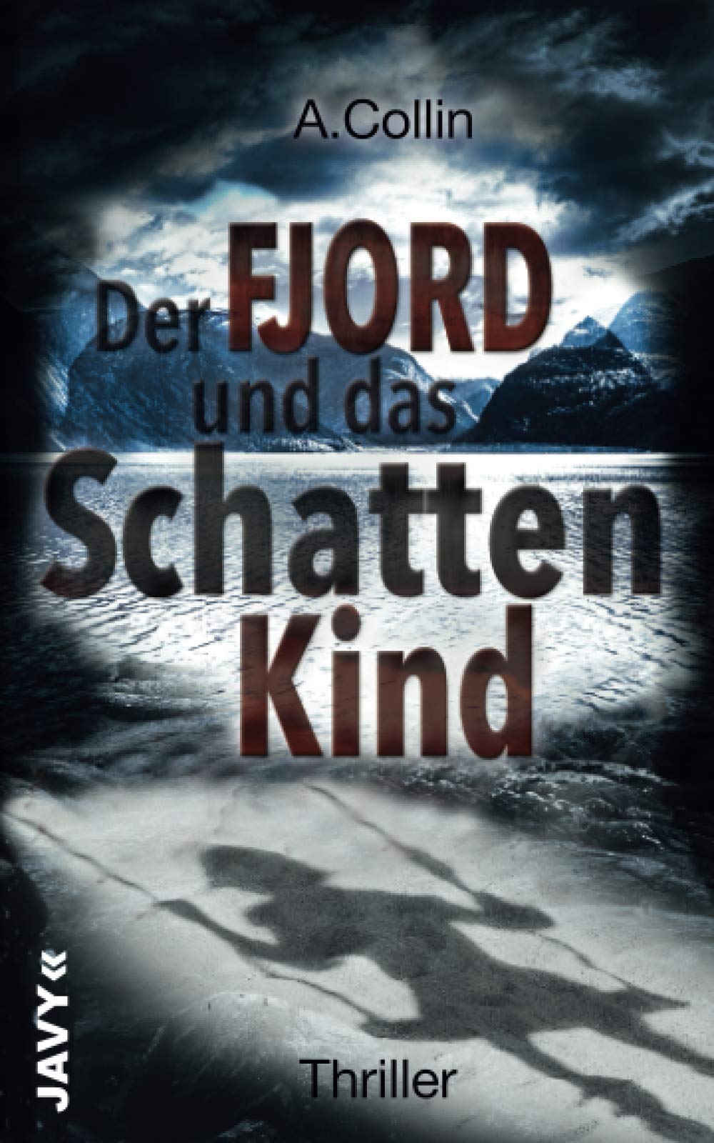 Der Fjord und das Schattenkind: Thriller book