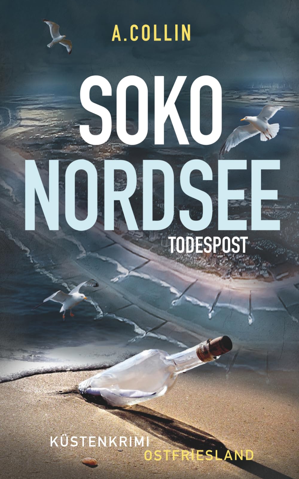 SOKO NORDSEE - Todespost: Küstenkrimi Ostfriesland (SOKO NORDSEE Krimi 3) (Küstenkrimis SOKO NORDSEE) Contemporary literature Books