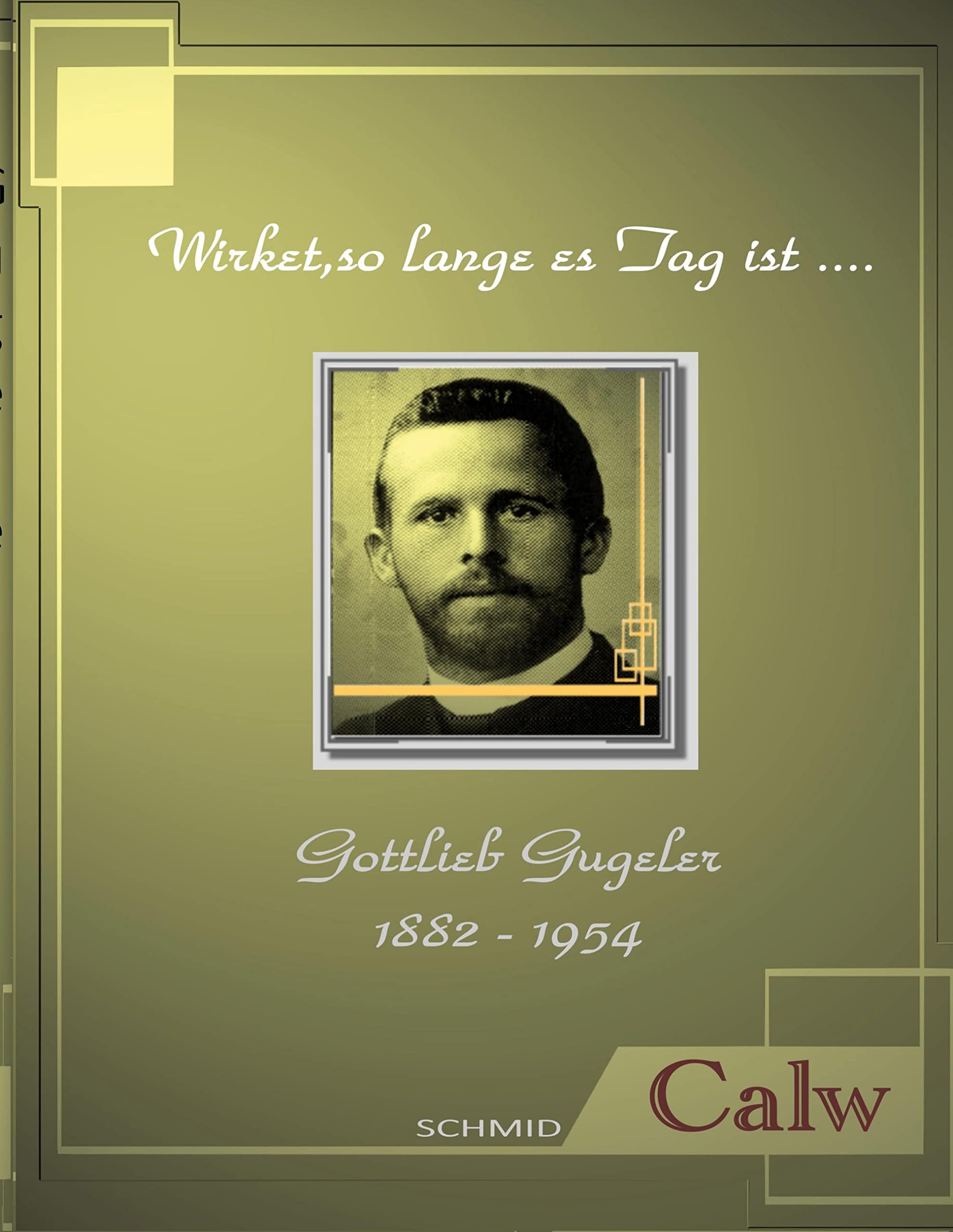 Gottlieb Gugeler: Wirket, so lange es Tag ist Books