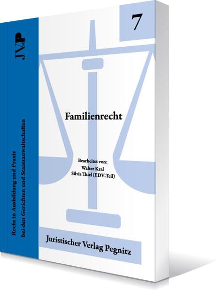 Familienrecht: Recht in Ausbildung und Praxis bei den Gerichten und Staatsanwaltschaften Law