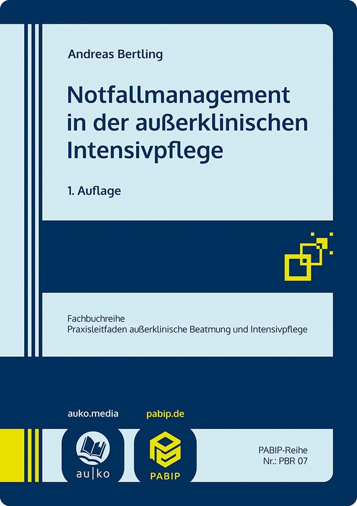 Notfallmanagement in der außerklinischen Intensivpflege Medicine