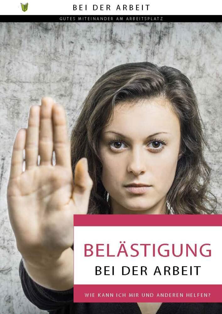 Belästigung bei der Arbeit: In Einfacher Sprache Lifestyle