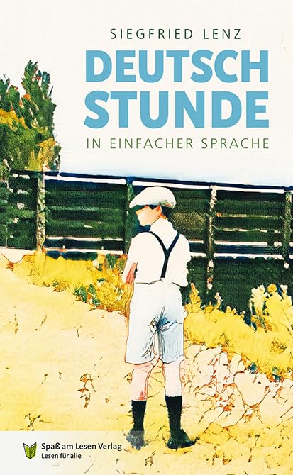 Deutschstunde: In Einfacher Sprache Contemporary literature