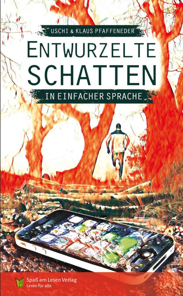 Entwurzelte Schatten: in Einfacher Sprache Classics