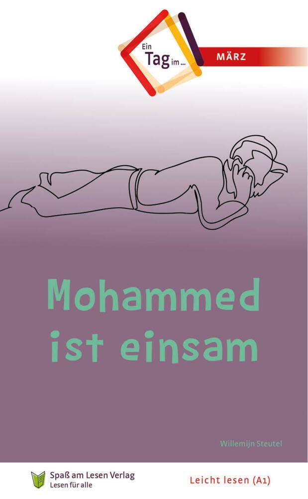 Mohammed ist einsam: In Leichter Sprache (Ein Tag im...) Foreign Languages ​​& Dictionaries