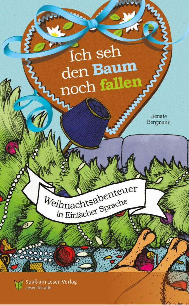 Ich seh den Baum noch fallen: in Einfacher Sprache Classics