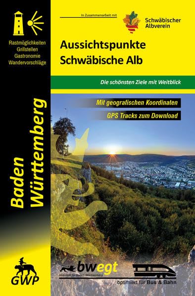 Aussichtspunkte Schwäbische Alb: Baden-Württemberg - unterwegs im 3-Löwen-Land Leisure, Home & Garden