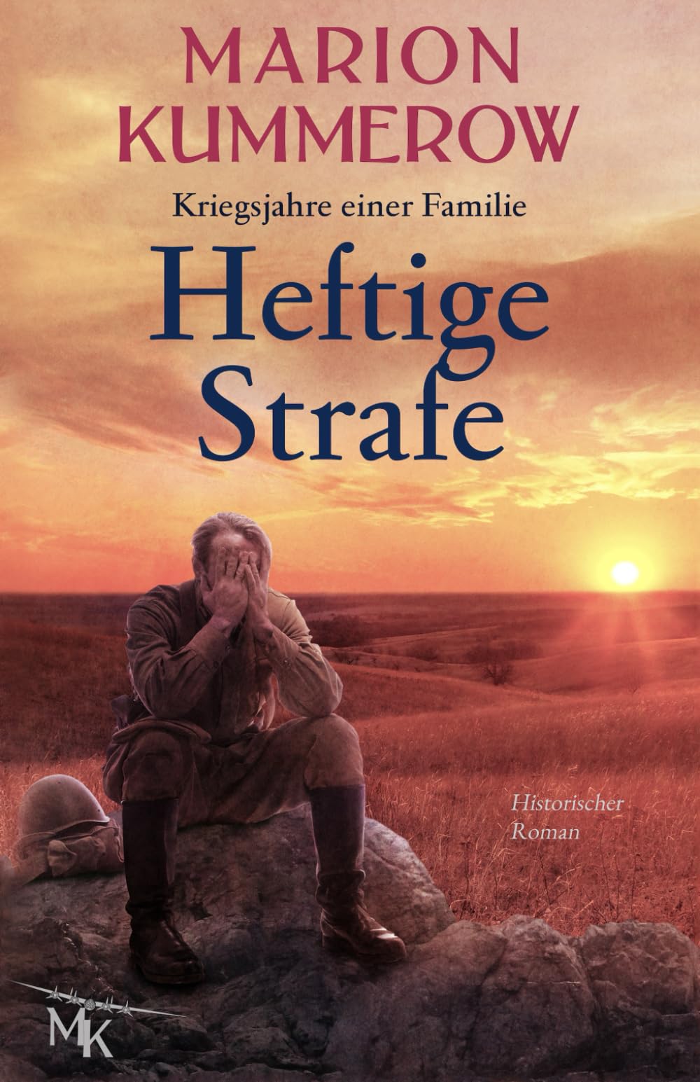 Heftige Strafe: Ein berührender historischer Roman über einen Kriegsgefangenen in Russland (Kriegsjahre einer Familie, Band 11) Action & Adventure