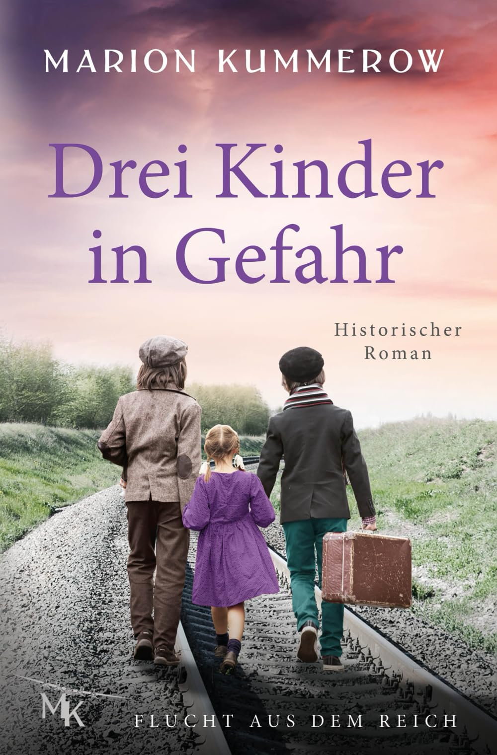 Drei Kinder in Gefahr: Wenn Mut allein zwischen Leben und Tod steht (Flucht aus dem Reich, Band 2) Action & Adventure