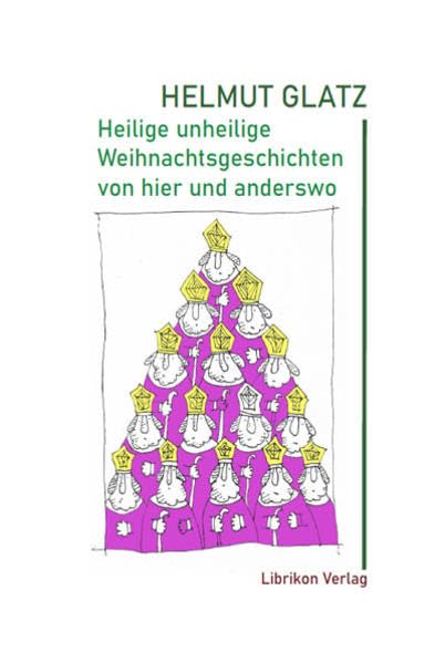 Heilige unheilige Weihnachtsgeschichten von hier und anderswo book