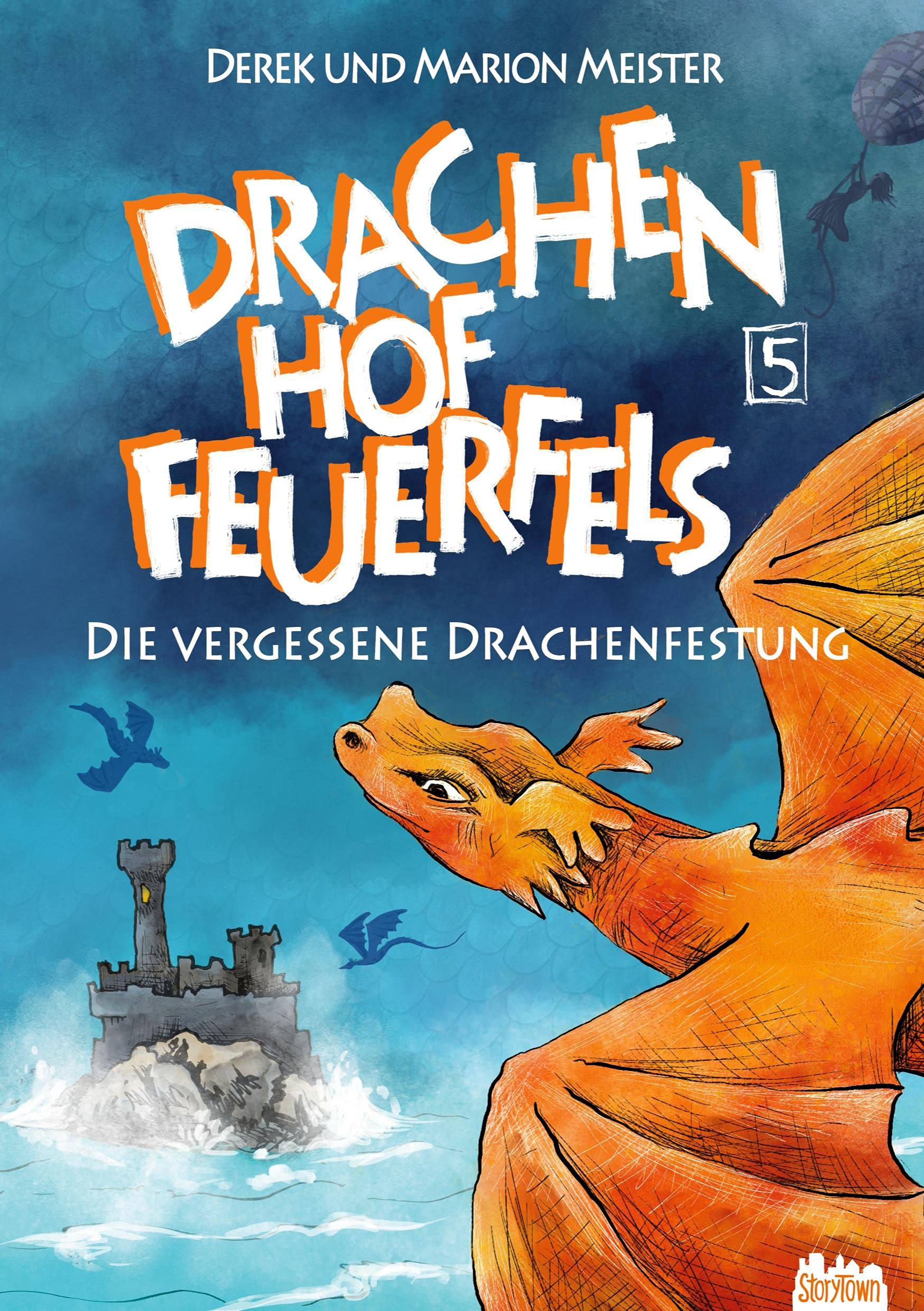 Drachenhof Feuerfels: Die vergessene Drachenfestung Contemporary literature