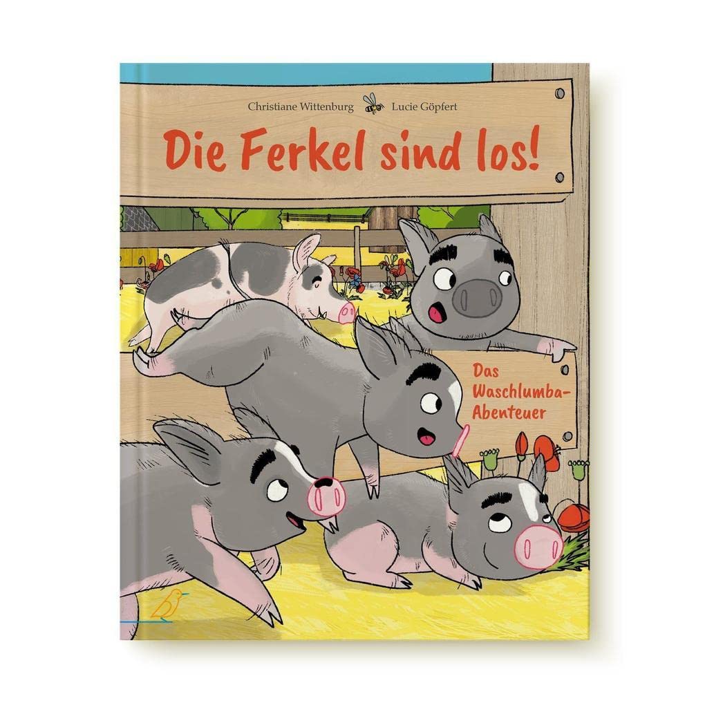 Die Ferkel sind los! book