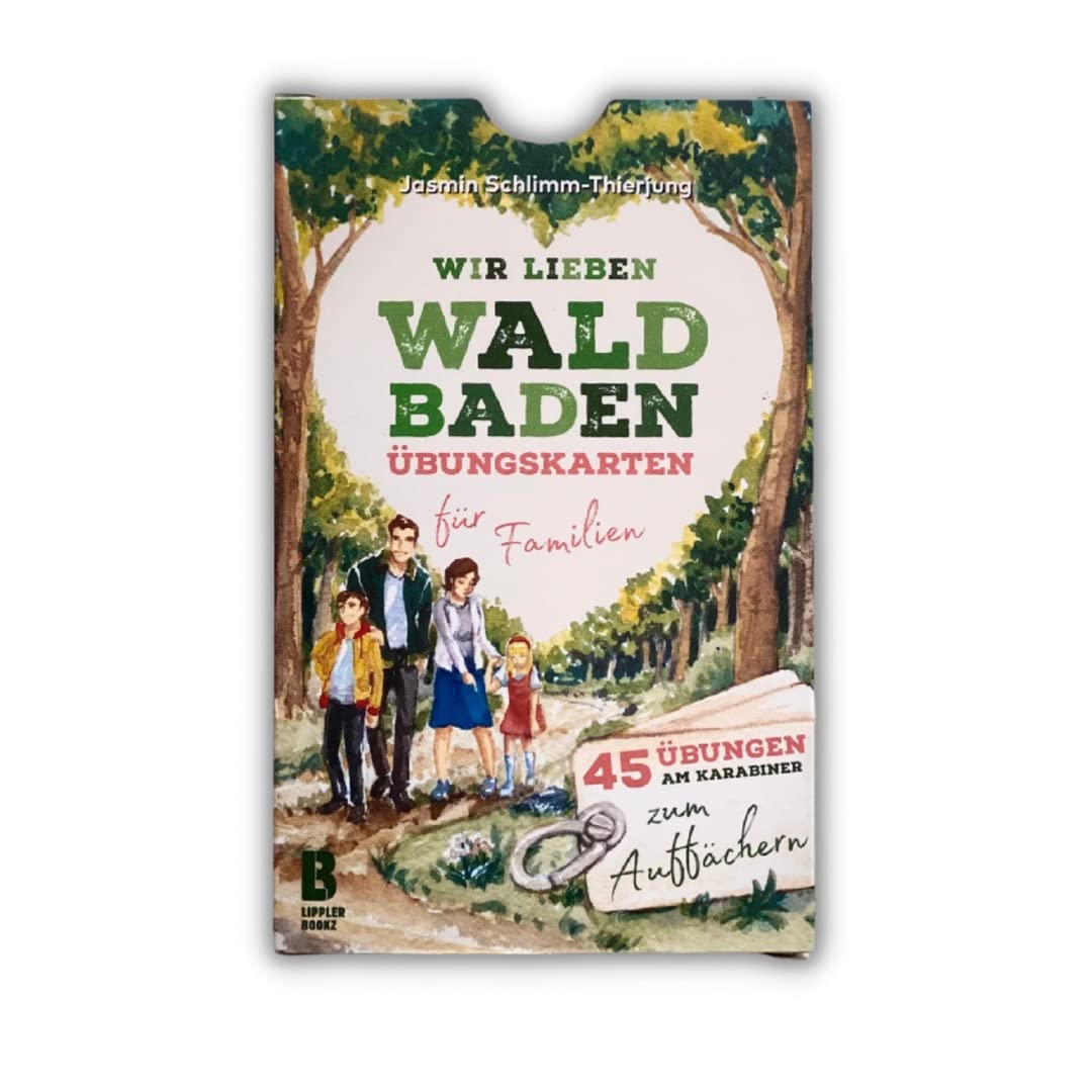 Wir lieben Waldbaden – Übungskarten für Familien: 45 Übungen am Karabiner zum Auffächern Leisure, Home & Garden