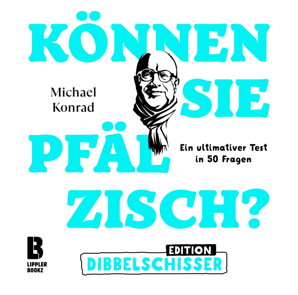 Können Sie Pfälzisch - Edition Dibbelschisser Social Sciences
