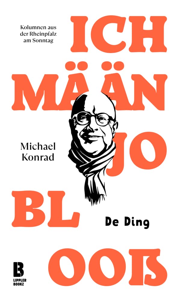 Ich mään jo blooß - De Ding Humour & Satire