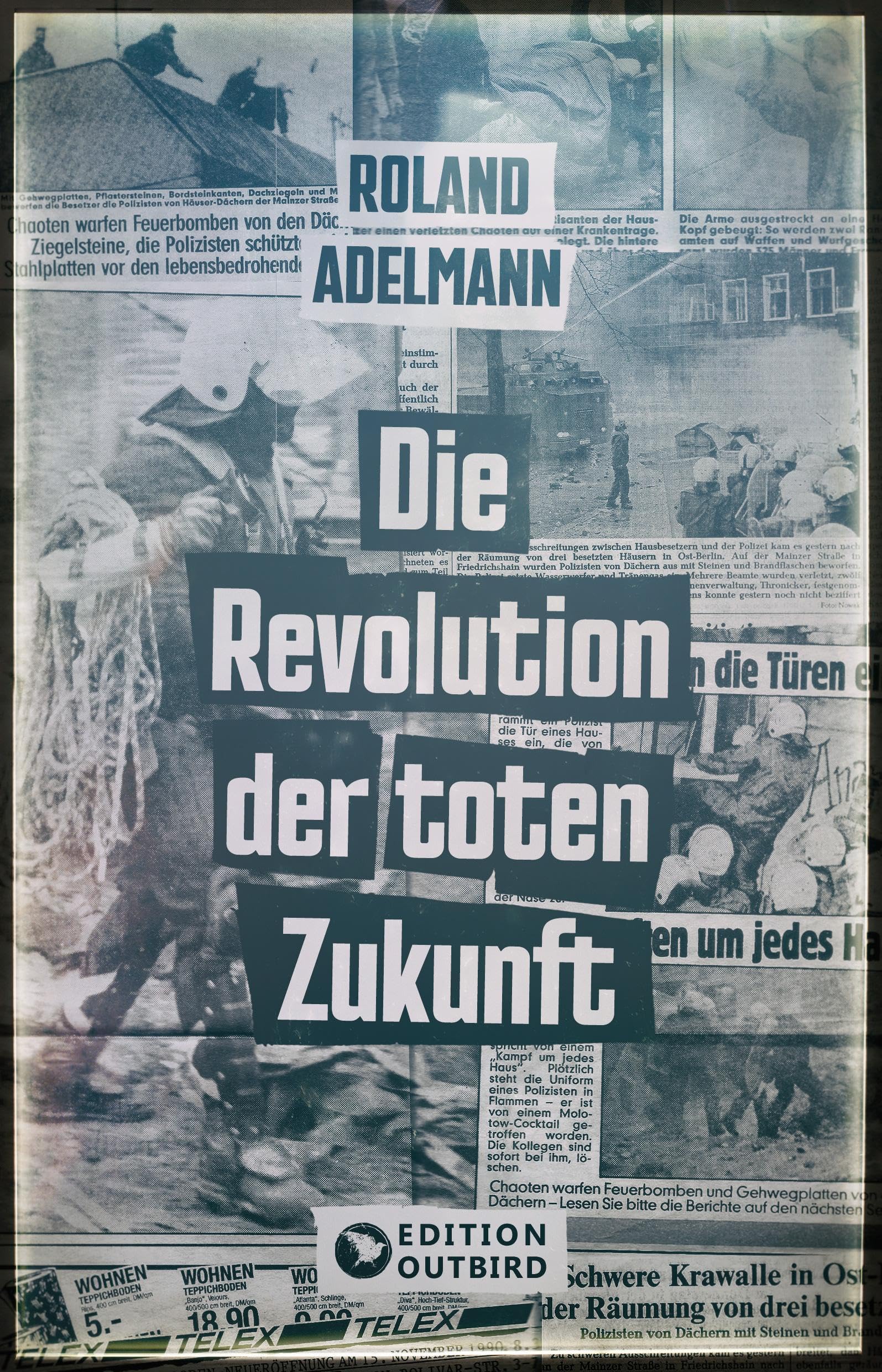 Die Revolution der toten Zukunft Contemporary literature