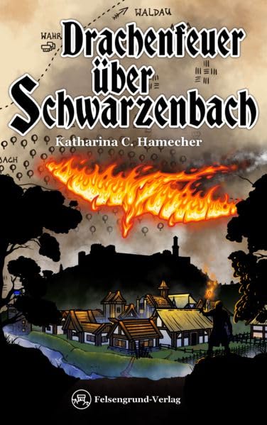 Drachenfeuer über Schwarzenbach book