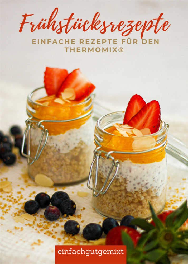 Frühstücksrezepte "Einfache Rezepte für den Thermomix®" Cooking & Enjoying