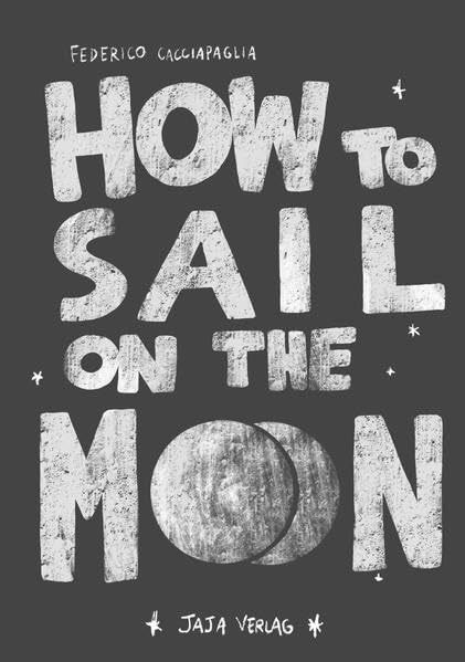 How to sail on the moon Books