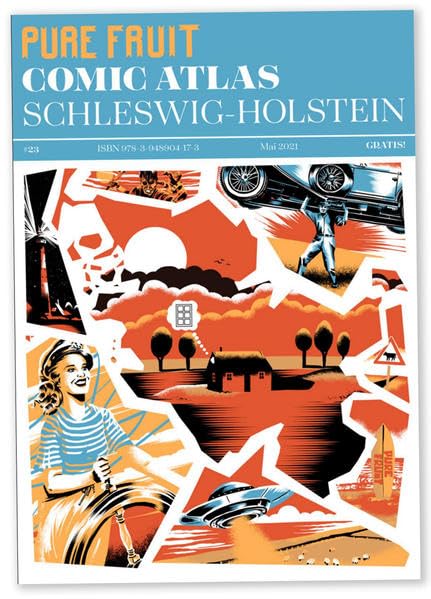 Pure Fruit #23: Comicaltlas Schleswig Holstein (PURE FRUIT: Gratismagazin) Film, Art & Culture