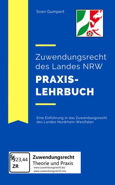 Zuwendungsrecht des Landes NRW - Praxislehrbuch Law
