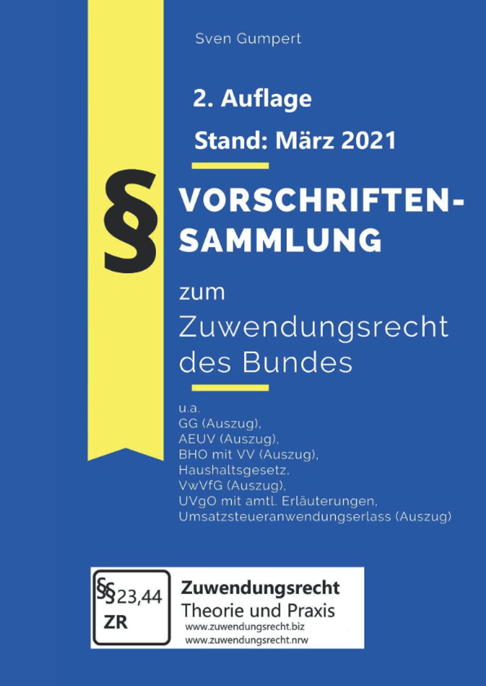 Vorschriftensammlung zum Zuwendungsrecht des Bundes: Stand März 2021 book