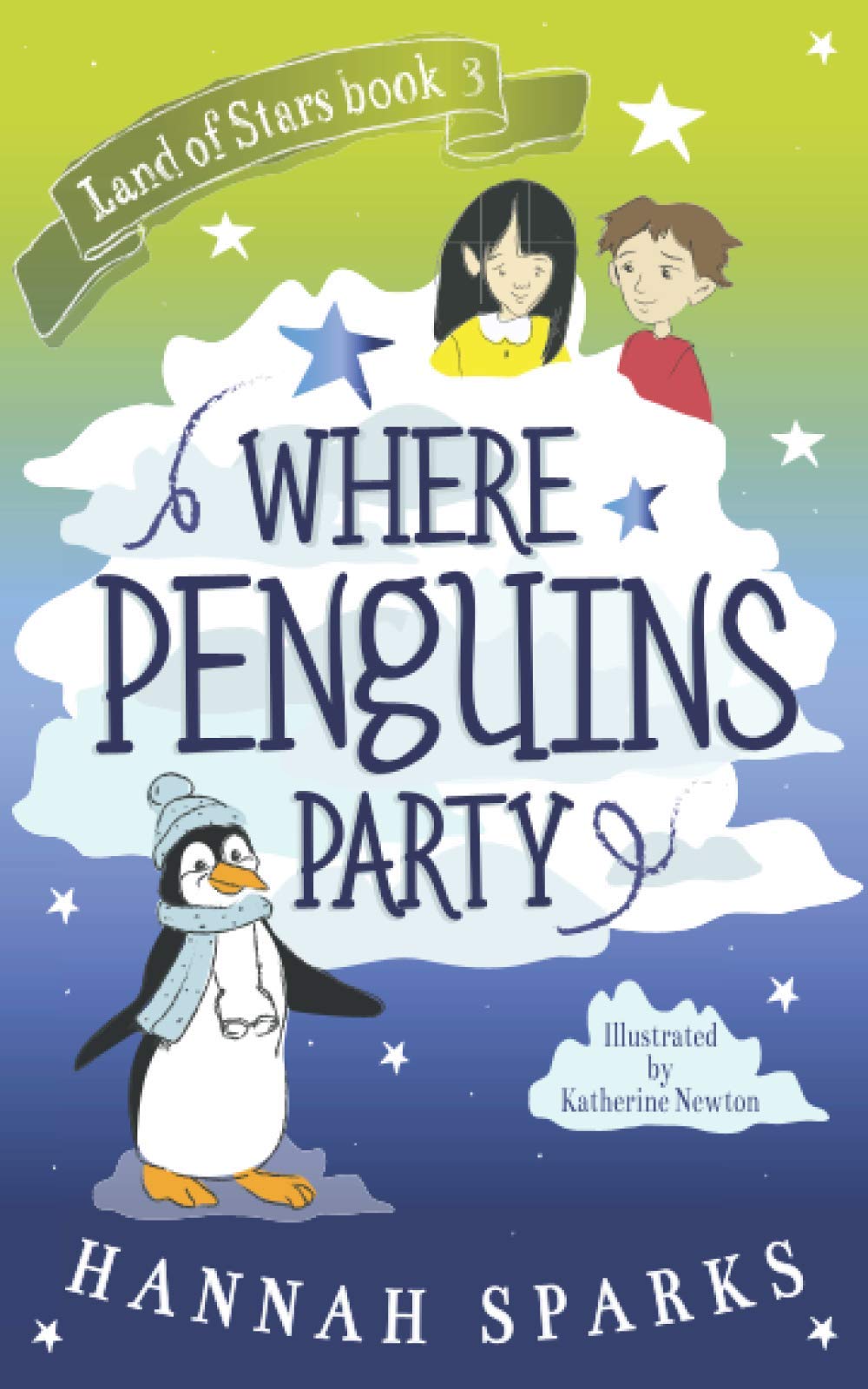 Where Penguins Party (Land of Stars, Band 3) Non-fiction