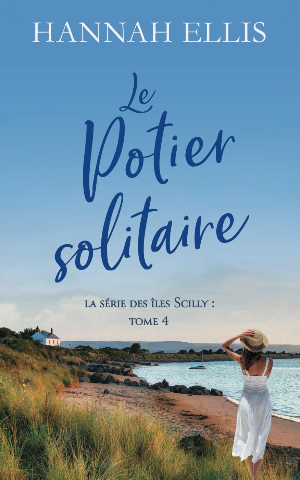 Le Potier solitaire (îles Scilly, Band 4) Contemporary Romance