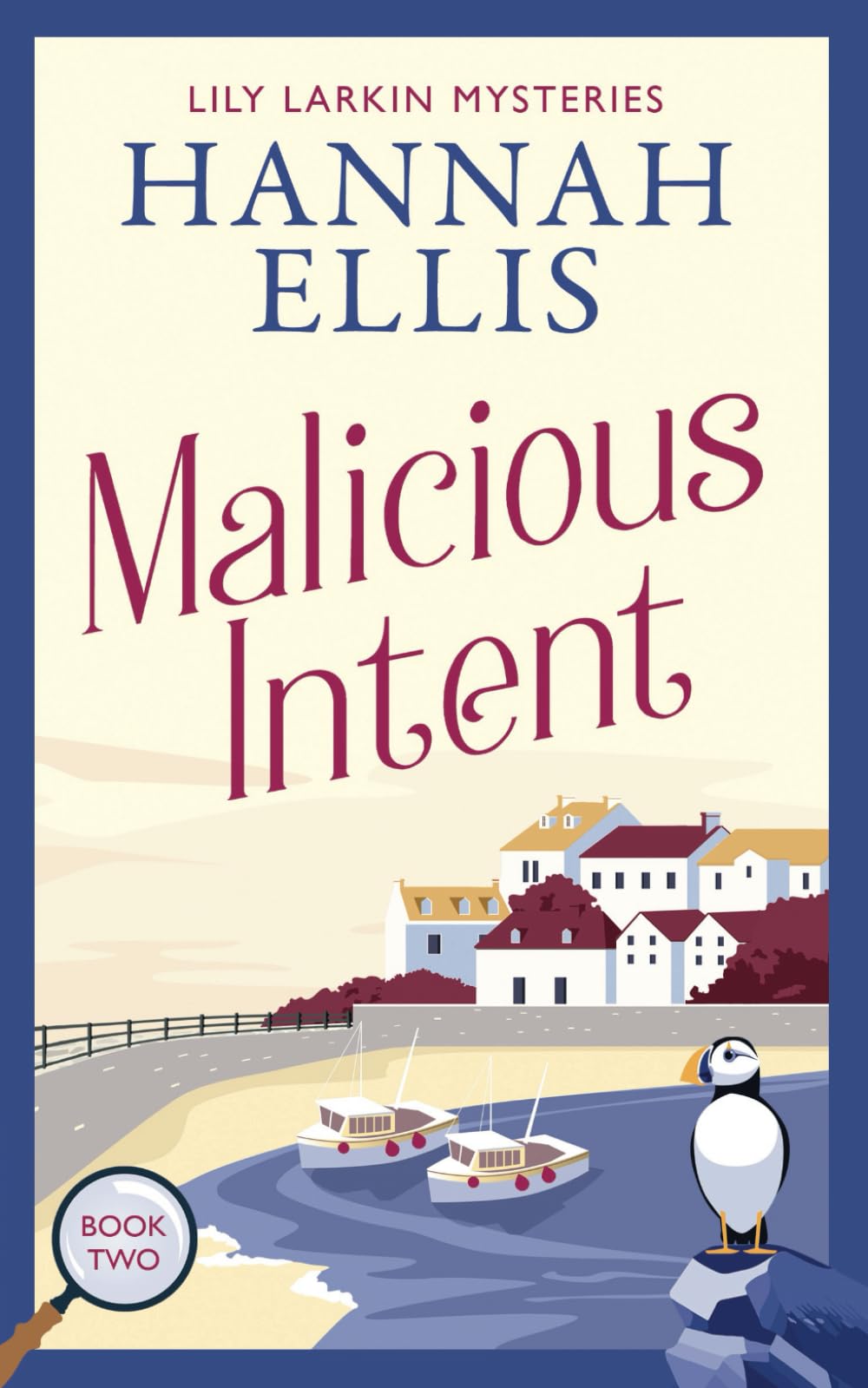 Malicious Intent: A British cosy mystery (Lily Larkin Mysteries, Band 2) Detective & CSI